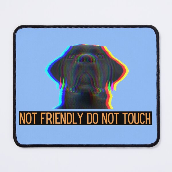 Item preview, not friendly do not touch designed and sold by Zaibo.