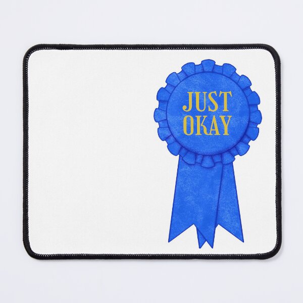 Item preview, Just okay designed and sold by a-birdie.