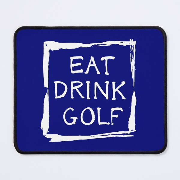 Item preview, Eat Drink Golf designed and sold by artistoutfitter.