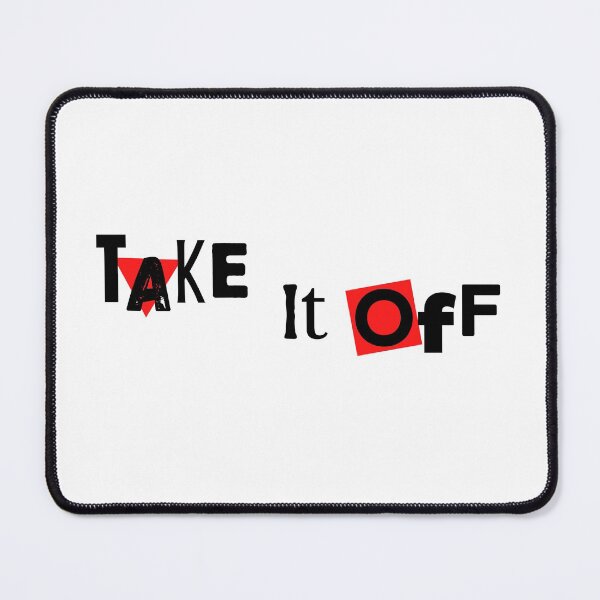 Item preview, Take If Off designed and sold by bluAvocado.