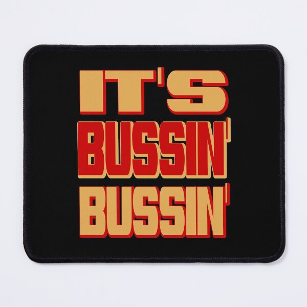 Item preview, It's Bussin 'Bussin' Funny Bussin 'Trending Slang tee designed and sold by bitcam18.