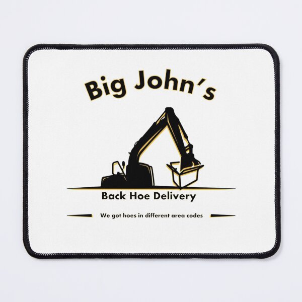 Item preview, Big John's Back Hoes designed and sold by MrDaddyTs.