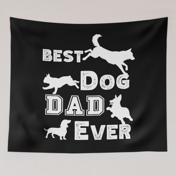 Item preview, Best Dog Dad Ever designed and sold by FlutteringWings.