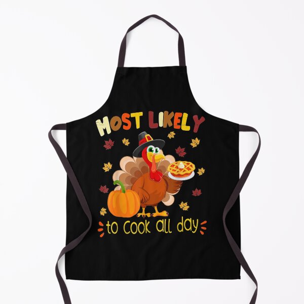 Item preview, Most likely to Cook All Day Thanksgiving Family Matching Set funny gift for couples son designed and sold by wi trendshop.