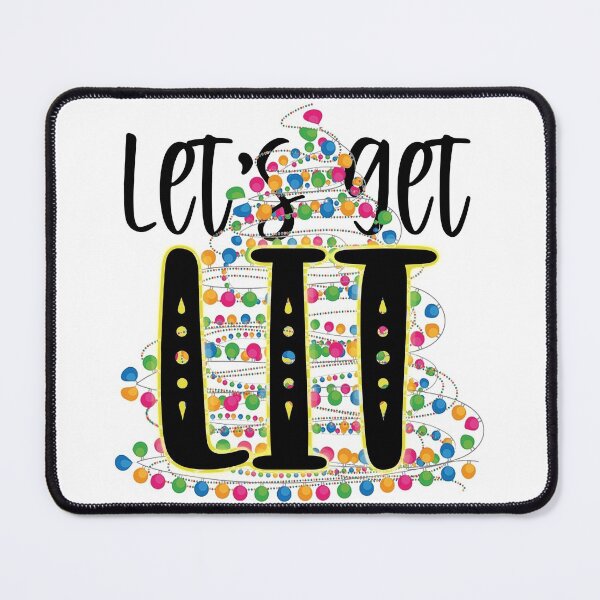 Item preview, Let's get lit designed and sold by Snarky Momma.