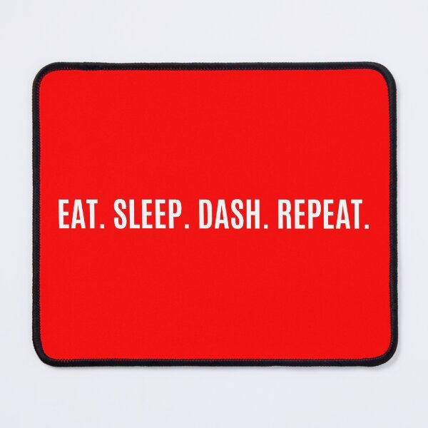 Item preview, Eat. Sleep. Dash. Repeat. designed and sold by Lylabean22.
