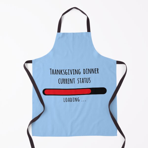 Item preview, Thanksgiving dinner current status 3 designed and sold by Martapp.