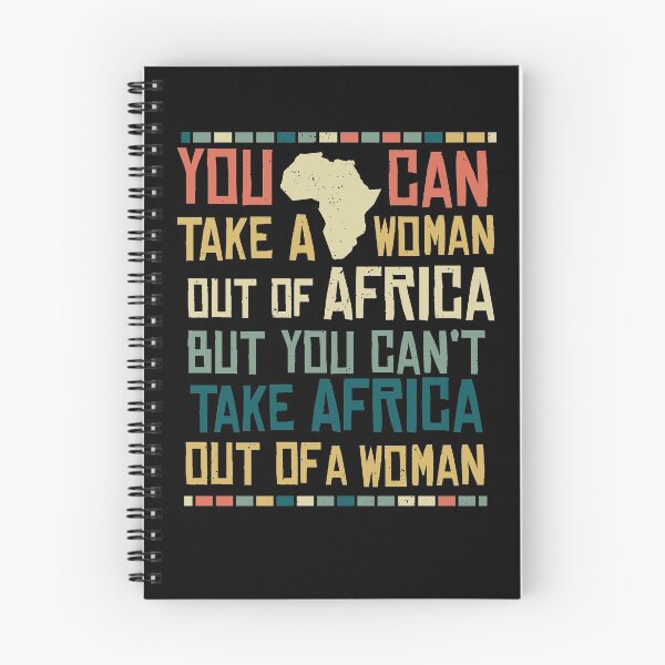 Item preview, Can't Take Africa Out Of A Woman Funny Patriotic African designed and sold by d247.
