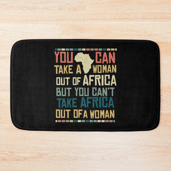 Item preview, Can't Take Africa Out Of A Woman Funny Patriotic African designed and sold by d247.