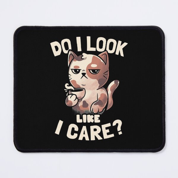 Item preview, Do I Look Like I Care - Lazy Cute Coffee Angry Cat Gift designed and sold by EduEly.