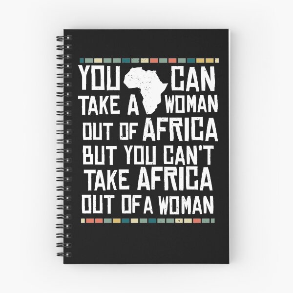 Item preview, Can't Take Africa Out Of A Woman Funny Patriotic African designed and sold by d247.