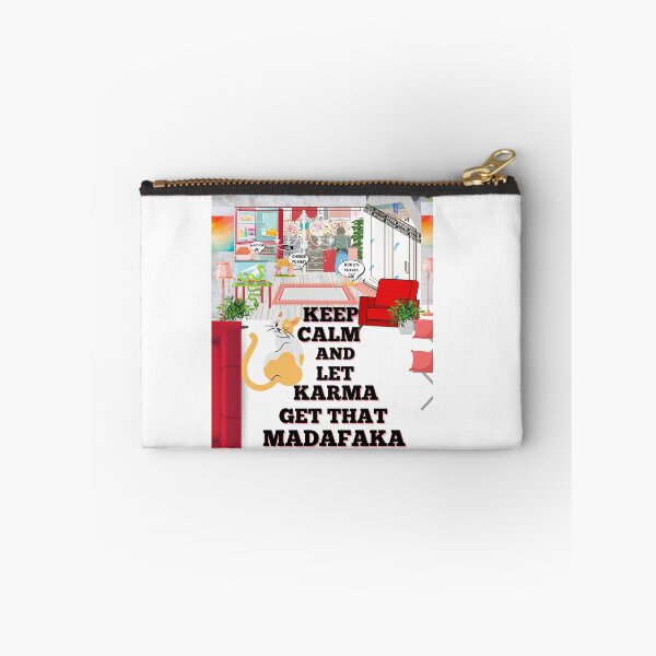 Item preview, KEEP CALM & LET KARMA GET THAT MADAFAKA designed and sold by FNMDRYP.
