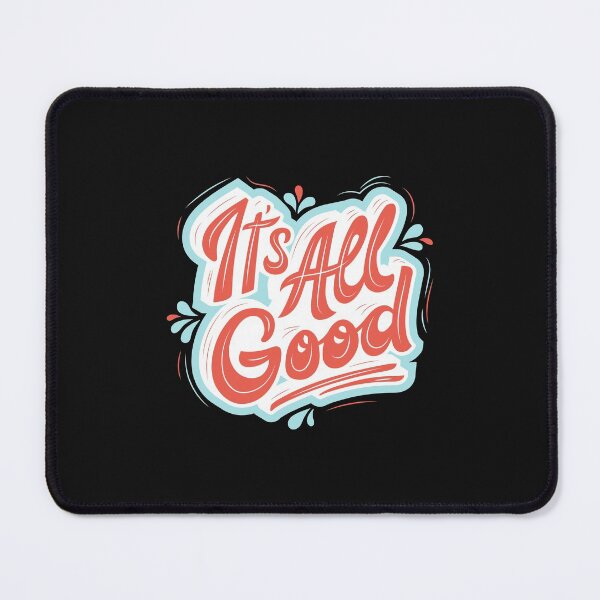 Item preview, ITS ALL GOOD IF YOU BELIEVE IT SO designed and sold by FbCreative.