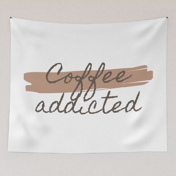 Item preview, Coffee addicted designed and sold by FreshOutTheBox.
