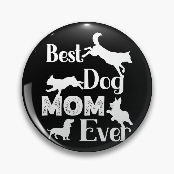Item preview, Best Dog Mom Ever designed and sold by FlutteringWings.