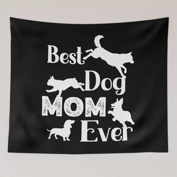 Item preview, Best Dog Mom Ever designed and sold by FlutteringWings.