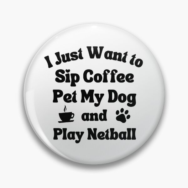 Artikelvorschau, Schlürfe Kaffee, streichle meinen Hund und spiele Korbball entworfen und verkauft von TheGreenGoat.