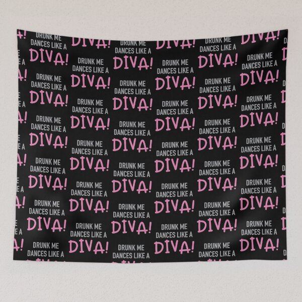 Item preview, Drunk Me Dances like a DIVA designed and sold by jazzydevil.