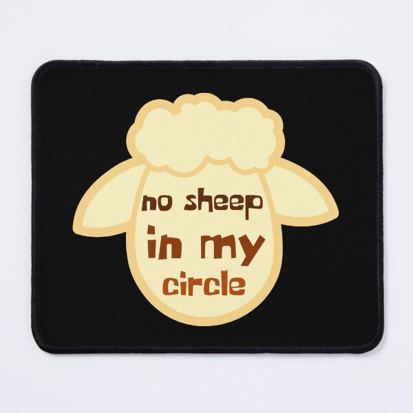 Item preview, No Sheep In My Circle designed and sold by millycute.