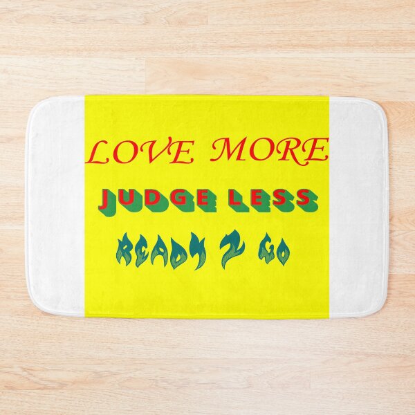 Item preview, Love more, judge less, ready to go designed and sold by IVEKDESIGN.
