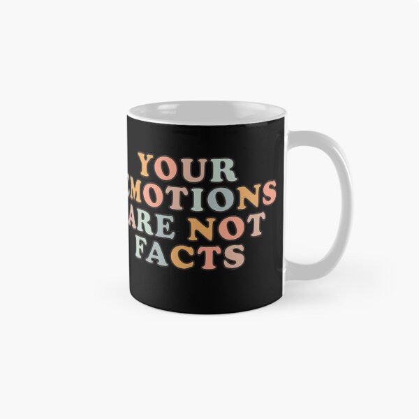 Item preview, Your Emotions Are Not Facts - Dbt Therapy Mental Health Quote Ocd  Awareness Bipolar Positivity Mindset Cute Positive Bpd Recovery Saying  designed and sold by TalentGenius.