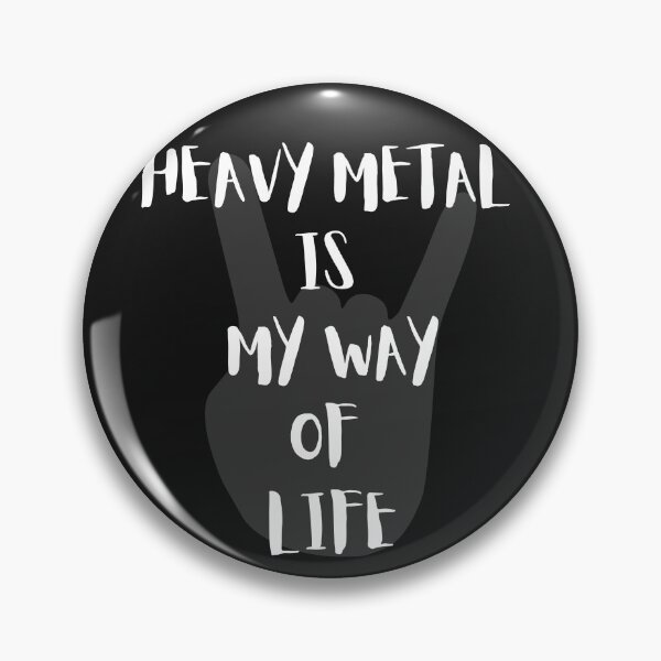 Item preview, Heavy Metal is my Way of Life designed and sold by MetalRockProg.