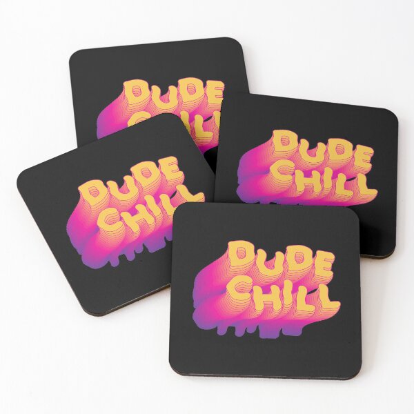 Item preview, Dude, Chill designed and sold by kg-creative.