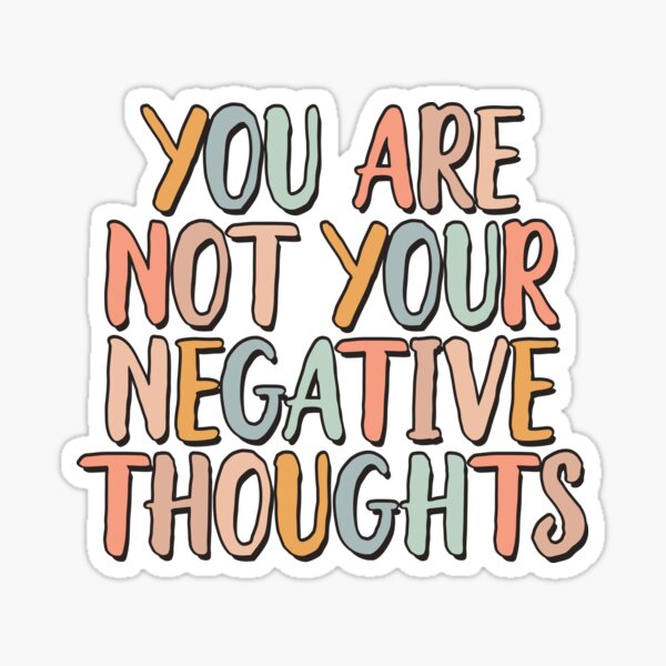 Aperçu de l'œuvre You Are Not Your Negative Thoughts -  Dbt Therapy Mental Health Quote Ocd  Awareness Bipolar Positivity Mindset Cute Positive Bpd Recovery Saying créée et vendue par TalentGenius.