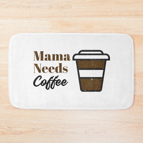 Item preview, Mama Needs Coffee designed and sold by RiadMannan.