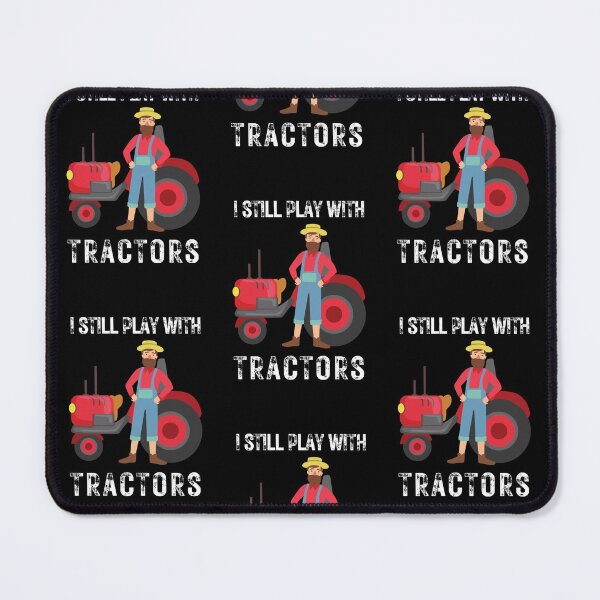 Item preview, I Still Play With Tractors, THINGS I DO IN MY SPARE TIME TRACTOR Gift for dad funny farmer gift for farming lover designed and sold by Alan-NY.