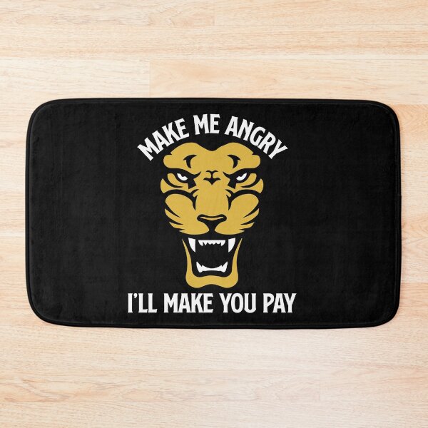 Item preview, Make Me Angry I Will Make You Pay Golden Lion Strong Quote designed and sold by KunKhalil.