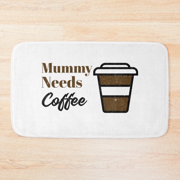 Item preview, Mummy Needs Coffee designed and sold by RiadMannan.