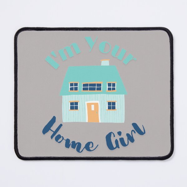 Item preview, I'm Your Home Girl designed and sold by DesignsByAllysa.