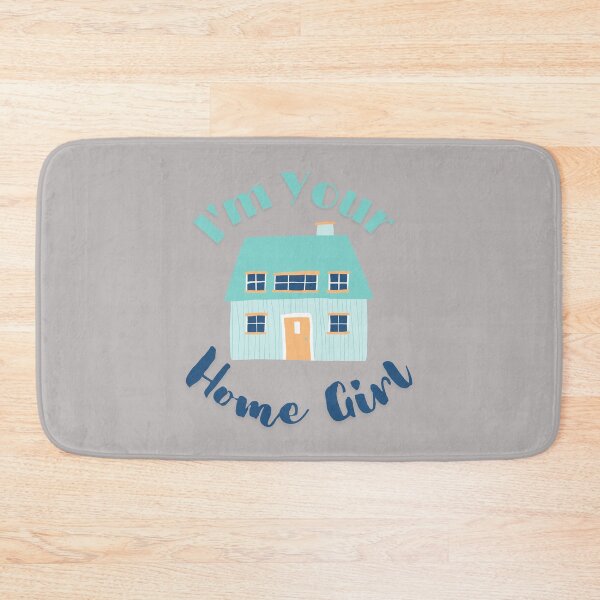 Item preview, I'm Your Home Girl designed and sold by DesignsByAllysa.