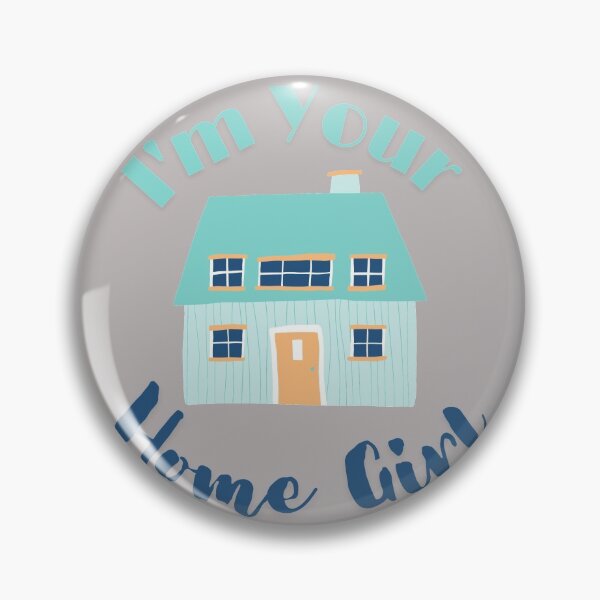 Item preview, I'm Your Home Girl designed and sold by DesignsByAllysa.