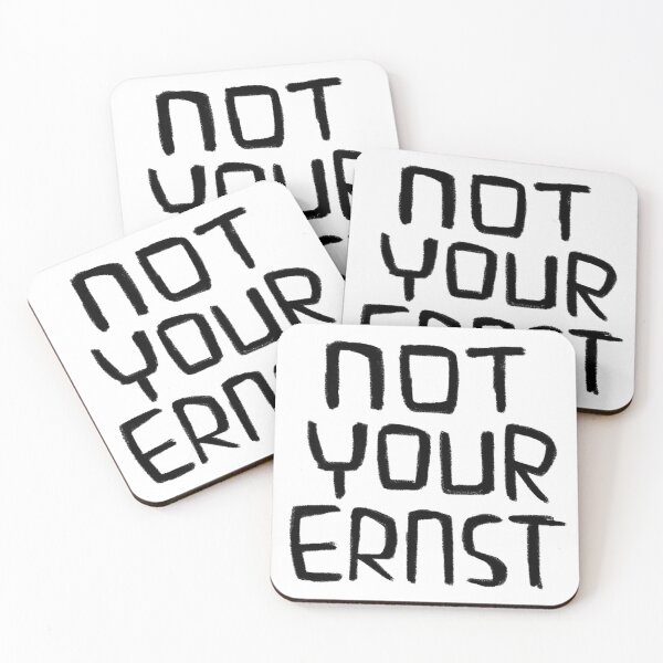 Item preview, Not Your Ernst, German Idiom, Denglish designed and sold by badlydrawnbabe.