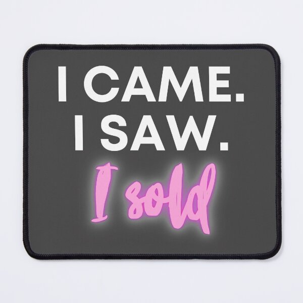 Item preview, I came, I saw, I sold designed and sold by DesignsByAllysa.