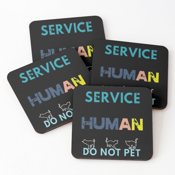 Item preview, Service Human Do Not Pet designed and sold by FridPix.