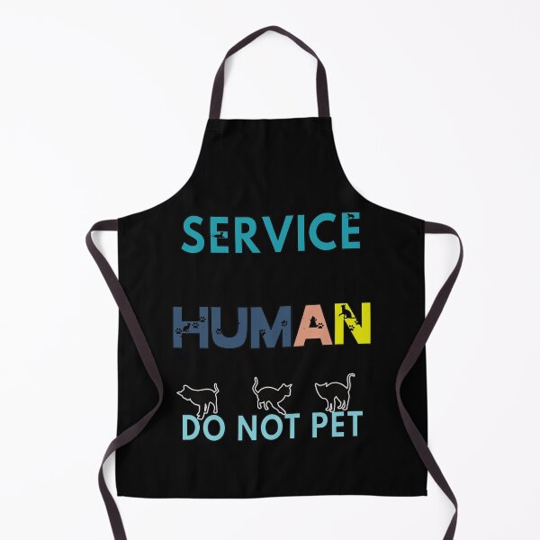 Item preview, Service Human Do Not Pet designed and sold by FridPix.