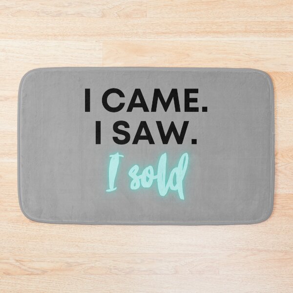Item preview, I came, I saw, I sold - dark design designed and sold by DesignsByAllysa.