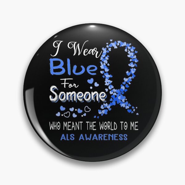 Item preview, I Wear Blue For ALS Awareness designed and sold by Tadmab.
