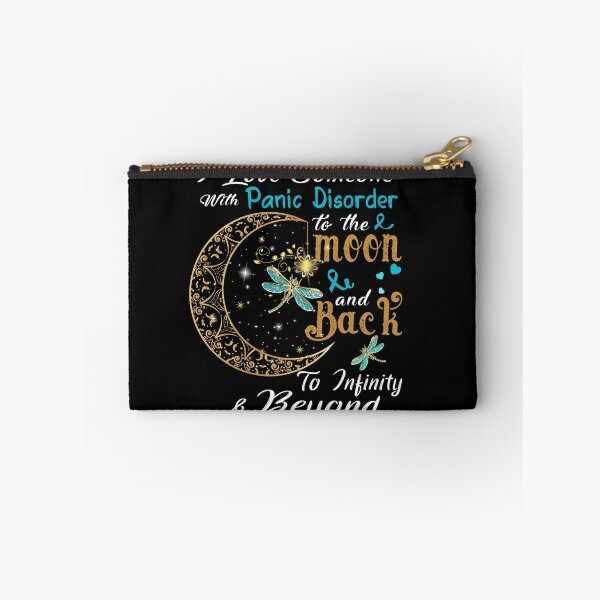 Item preview, I Love Someone With Panic Disorder To The Moon And Back designed and sold by Adropine.