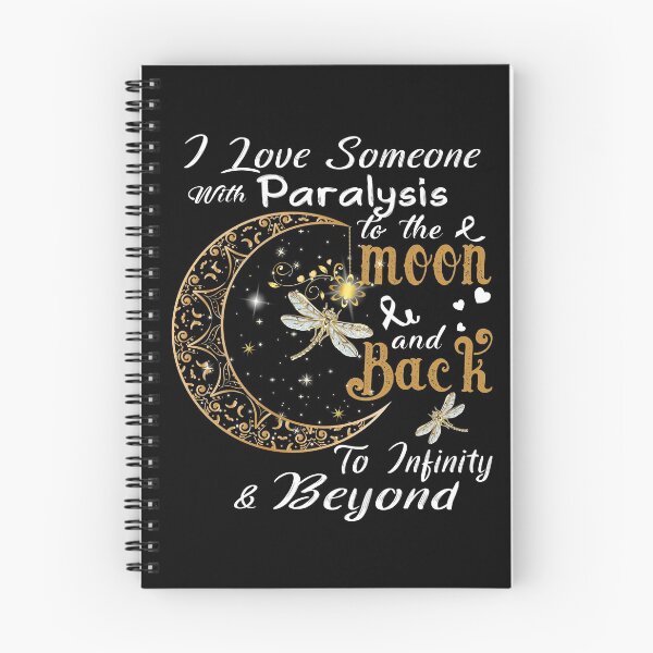 Item preview, I Love Someone With Paralysis To The Moon And Back designed and sold by Adropine.