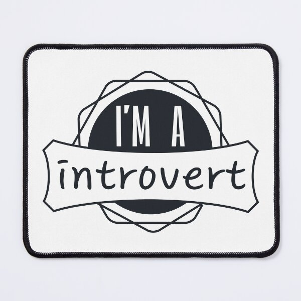 Item preview, im a introvert designed and sold by KHAFiT.