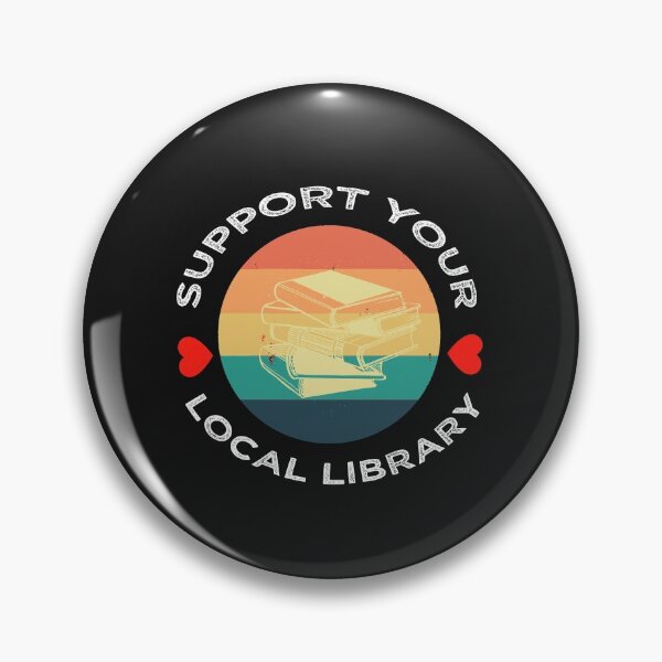 Item preview, Support Your Local Library designed and sold by AmeliaStore1.