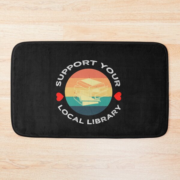 Item preview, Support Your Local Library designed and sold by AmeliaStore1.