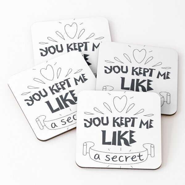 Item preview, you kept me like a secret designed and sold by KHAFiT.