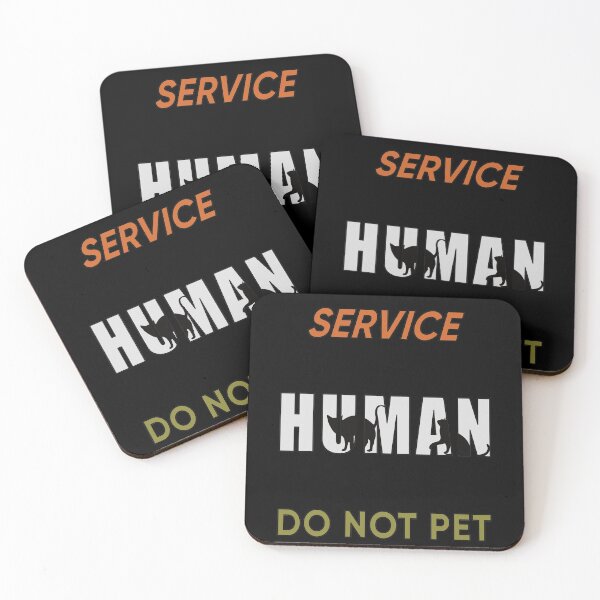Item preview, Service Human Do Not Pet designed and sold by FridPix.