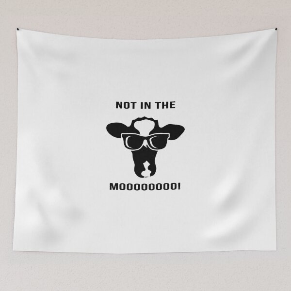 Item preview, Not In The Moo  designed and sold by CreativeStrike.