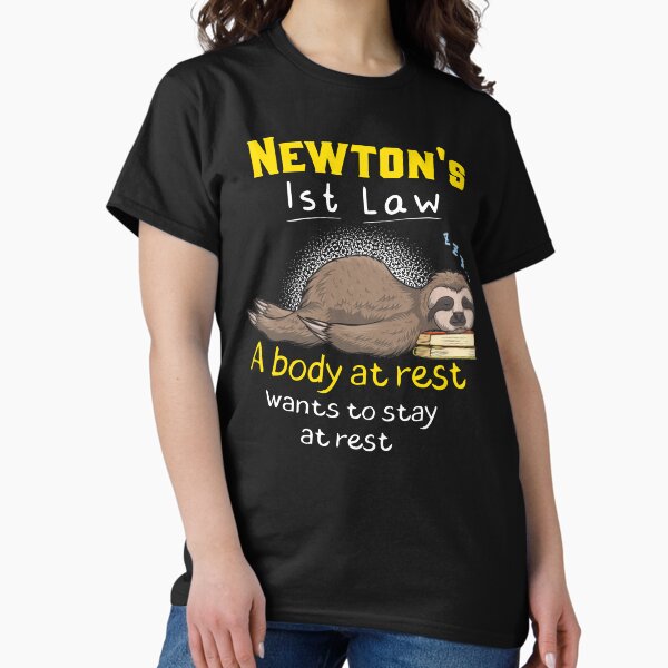 Item preview, Newton's First Law Funny Physics Joke designed and sold by MrEddie10.
